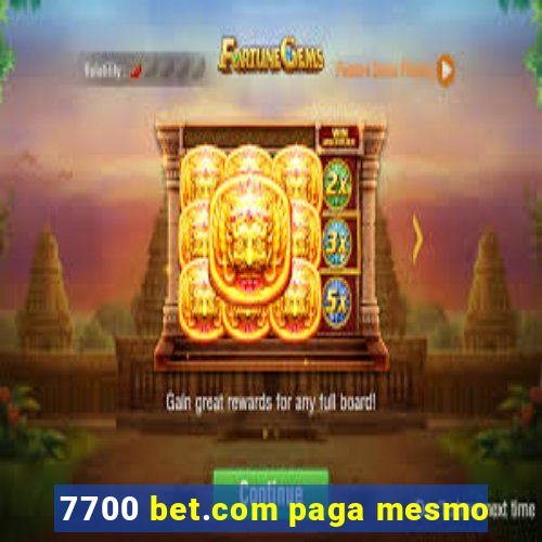 7700 bet.com paga mesmo